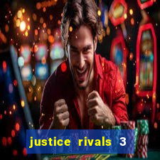 justice rivals 3 dinheiro infinito